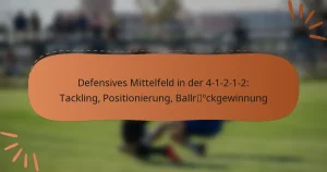 Defensives Mittelfeld in der 4-1-2-1-2: Tackling, Positionierung, Ballrückgewinnung