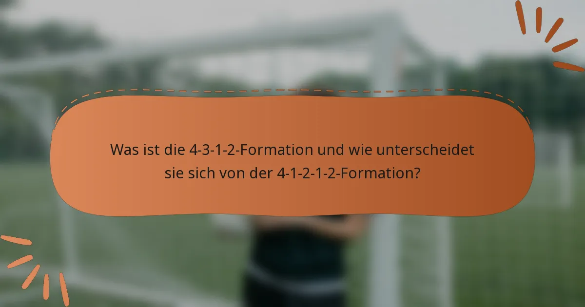 Was ist die 4-3-1-2-Formation und wie unterscheidet sie sich von der 4-1-2-1-2-Formation?